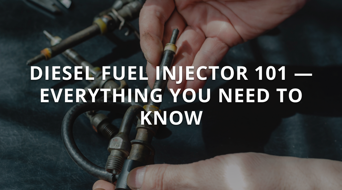 Everything You Need to Know About Diesel Fuel Injectors — Fuel Injecto ...